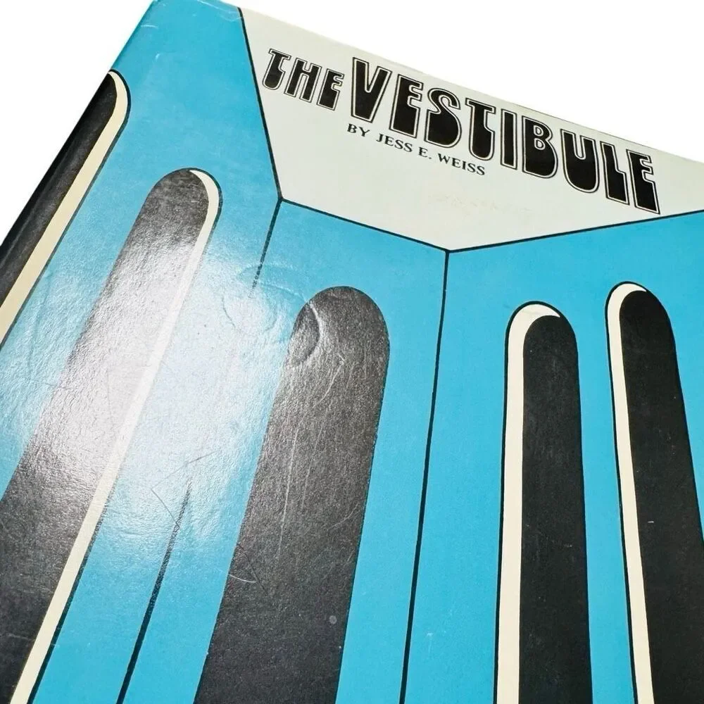 The Vestibule by Jess E Weiss (1972 1st/3rd, Hardcover, DJ )
